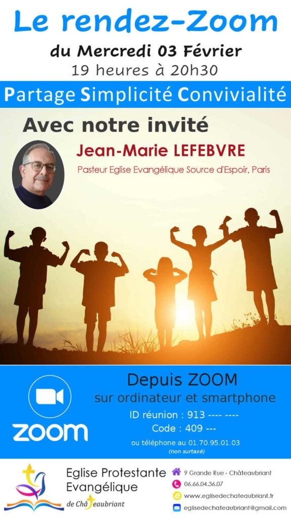 Invité zoom du 03 février 2021 | Eglise évangelique Châteaubirant