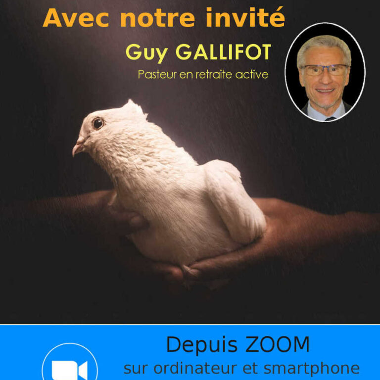 Invité zoom du 17 février 2021 | Eglise évangelique Châteaubirant