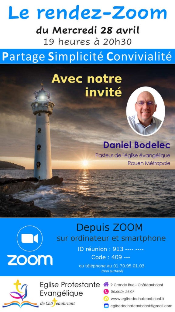 Invité zoom du 28 Avril 2021 | Eglise évangelique Châteaubirant