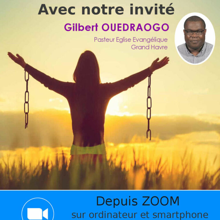 Invité zoom du 19 Mai 2021 | Eglise évangelique Châteaubirant