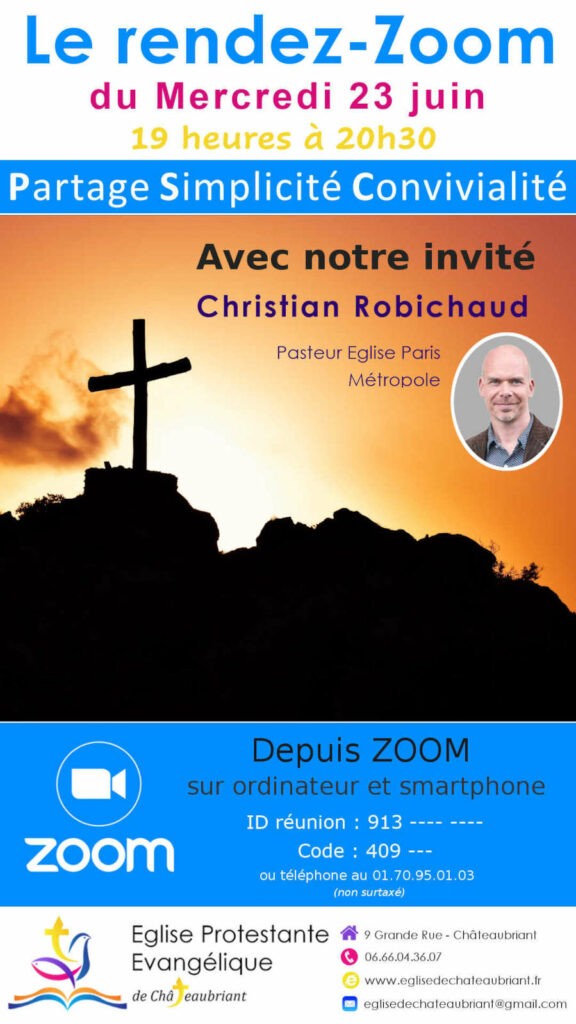 Invité zoom du 23 Juin 2021 | Eglise évangelique Châteaubirant