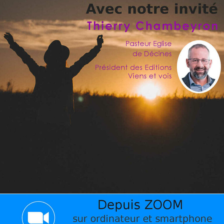 Invité zoom du 16 Juin 2021 | Eglise évangelique Châteaubirant