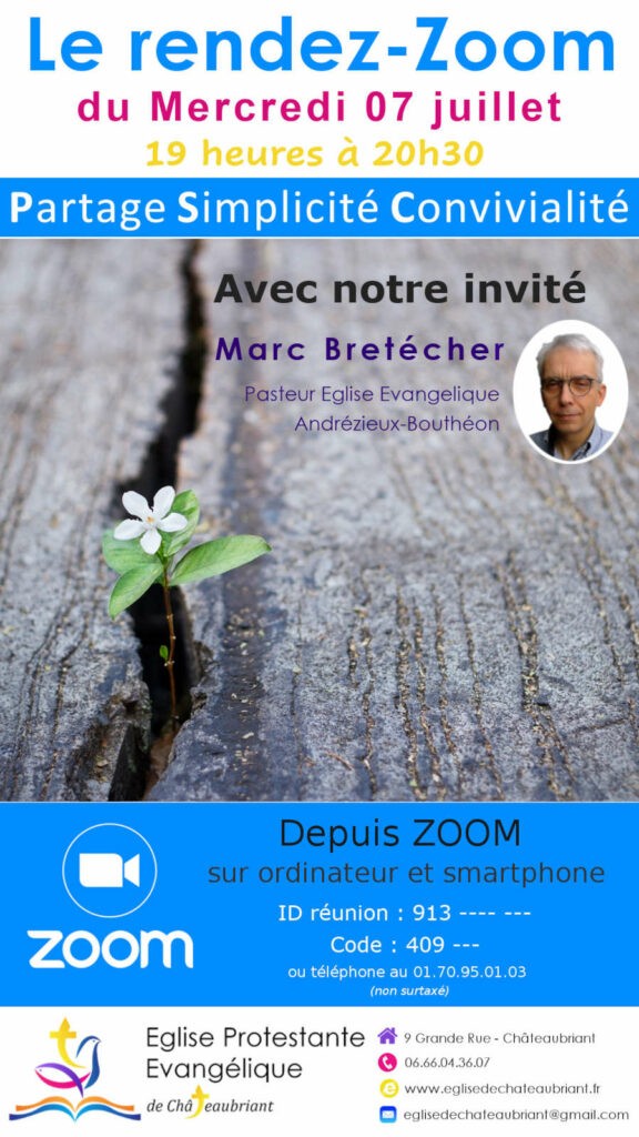 Invité zoom du 07 Juillet 2021 | Eglise évangelique Châteaubirant