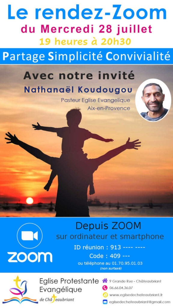 Invité zoom du 28 Juillet 2021 | Eglise évangelique Châteaubirant